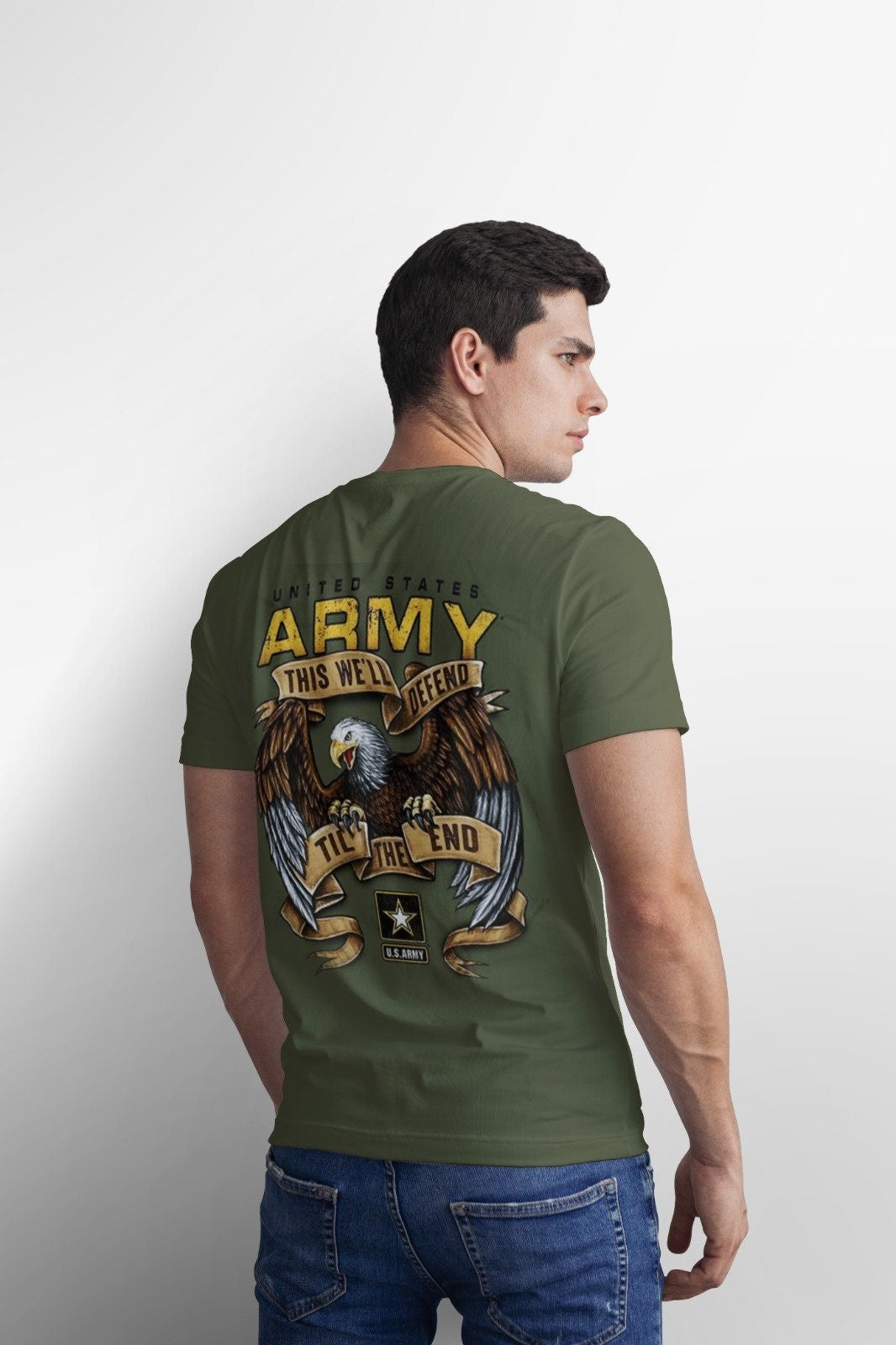 U.S. Army This We&#39;ll Defend Till The End T-Shirt, Green US Army T-Shirt, US Army Patriotic T-Shirt, American Eagle US Army T-Shirt, Army Tee